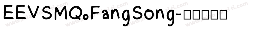 EEVSMQ FangSong字体转换